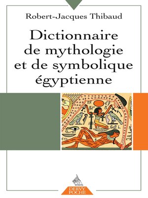 cover image of Dictionnaire de mythologie et de symbolique égyptienne